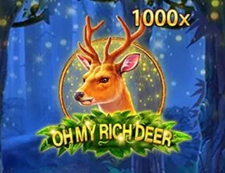 Oh My Rich Deer